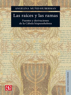 cover image of Las raíces y las ramas